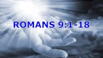 Preaching.Com Romains 9:1-18