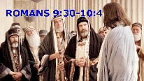 EscapeToReality Romains 9:30-10:4